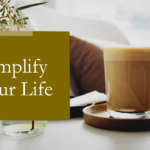 Minimalist Living: Tips to Simplify Your Life